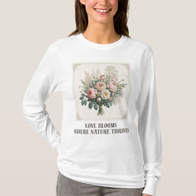 Camiseta El amor florece con la naturaleza (Anverso)