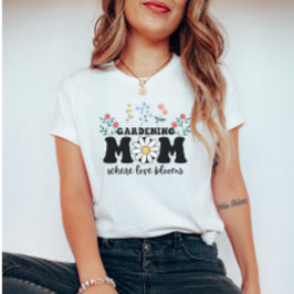 Camiseta El amor floreciente: El Día de la Madre
