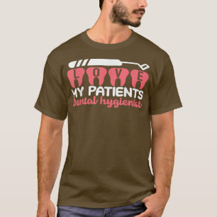 Camiseta El amor higiénico dental a mis pacientes madre den