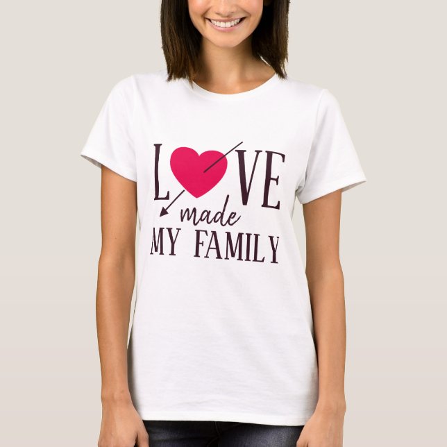Camiseta El amor hizo a mi familia - acogida - regalo del (Anverso)