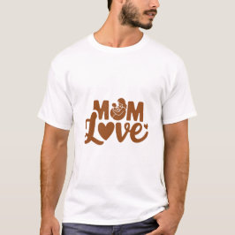 Camiseta El amor incondicional de una madre