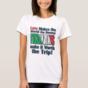 Camiseta El amor italiano hace que el mundo gire