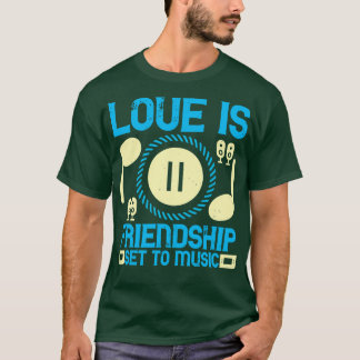 Camiseta El Amor Musical Es Amistad Fijada A La Música