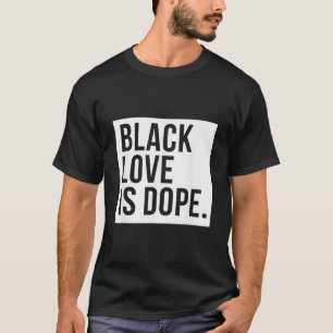 Camiseta El amor negro es estúpido