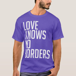 Camiseta EL AMOR NO CONOCE FRONTERAS amigo