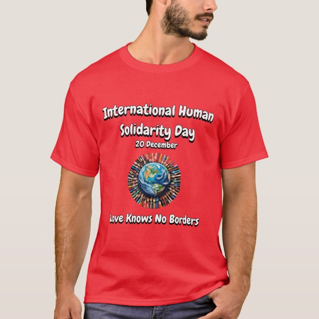 Camiseta El Amor No Conoce Fronteras. Día de la Solidaridad (Anverso)