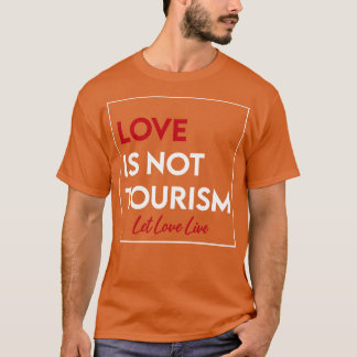 Camiseta El amor no es turismo 1