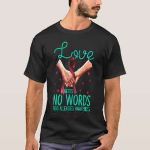 Camiseta El amor no necesita palabras Alimentos Alergias Co