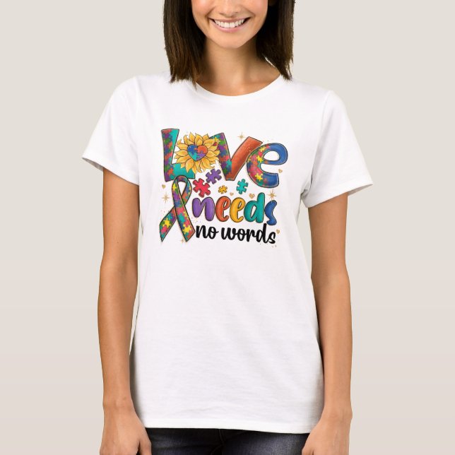 Camiseta El amor no necesita palabras - Conciencia del auti (Anverso)