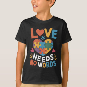 Camiseta El amor no necesita palabras Conciencia del Autism