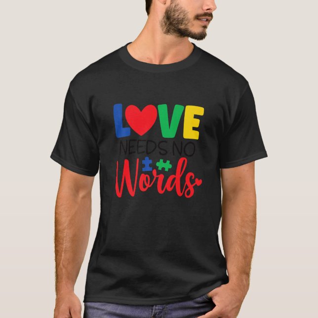 Camiseta El Amor No Necesita Palabras Concienciación Sobre  (Anverso)