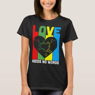 Camiseta El amor no necesita palabras concientización sobre