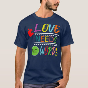 Camiseta El amor no necesita palabras concientización sobre