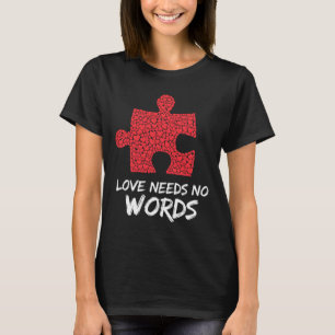 Camiseta El amor no necesita palabras rompe el diseño del c