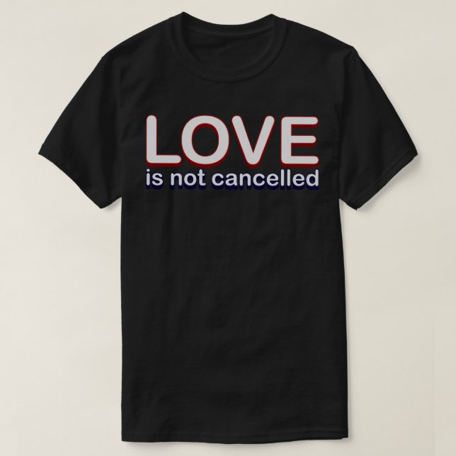 Camiseta El amor no se cancela (Diseño del anverso)