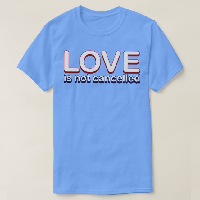 Camiseta El amor no se cancela (Diseño del anverso)