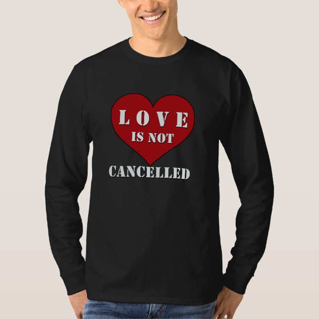 Camiseta El amor no se cancela (Anverso)