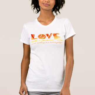 Camiseta El amor no significa nada a un jugador de tenis