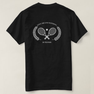 Camiseta El Amor No Significa Nada En El Tenis - Diseño Atr