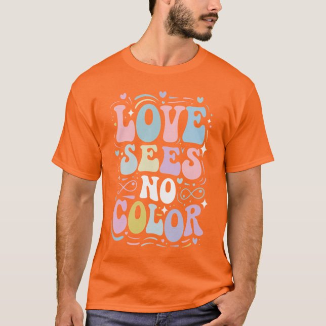 Camiseta El amor no ve color (Anverso)