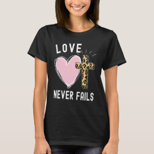 Camiseta El amor nunca falla a las mujeres cristianas Jesús