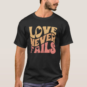 Camiseta El Amor Nunca Falla De Inspiración Retro Para Un V