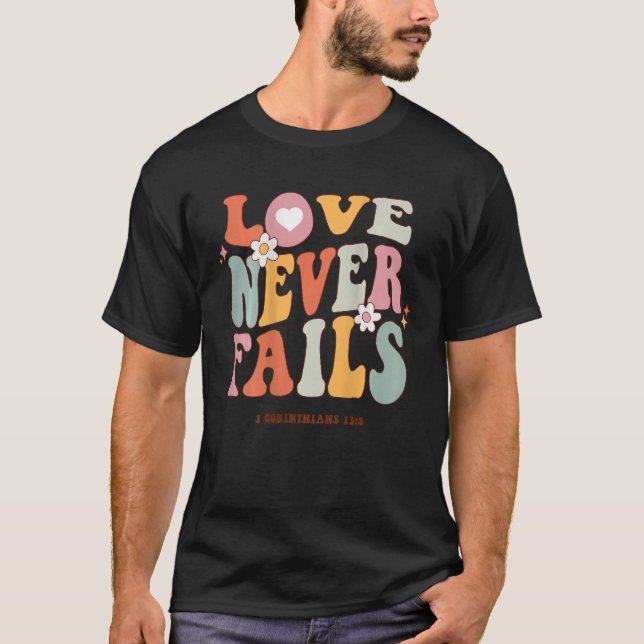 Camiseta El amor nunca falla en la cita retro-positiva (Anverso)