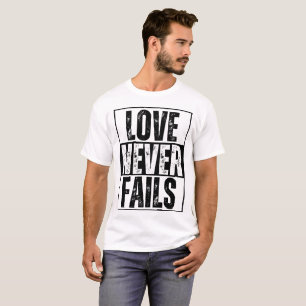 CAMISETA EL AMOR NUNCA FRACASA