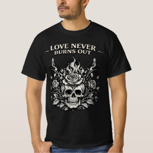 Camiseta El amor nunca se apaga - un dibujo de una calavera