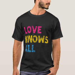 Camiseta El amor pansexual conoce todo el orgullo pansexual