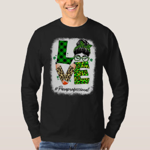 Camiseta El amor paraprofesional blanqueado Messy Bun St Pa
