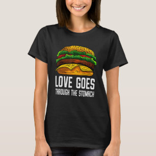 Camiseta El Amor Pasa A Través Del Estómago Que Alegro.