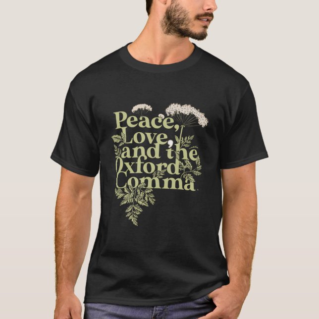 Camiseta El Amor Por La Paz Y La Comma De Oxford (Anverso)