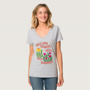 Camiseta El Amor Propio Comienza Con La Amabilidad De Sí Mi