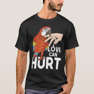 Camiseta El amor puede lastimar al loro Whisperer Animal Zo
