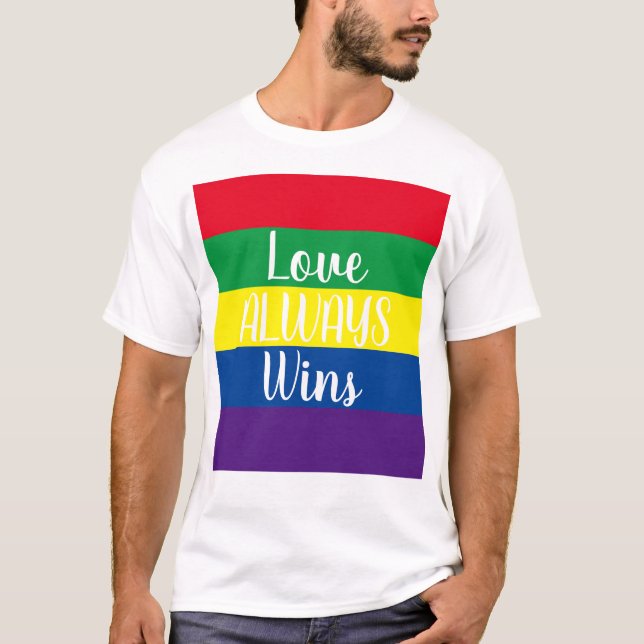 Camiseta El amor siempre gana el arcoiris (Anverso)