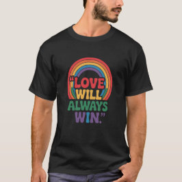 Camiseta El amor siempre ganará - el arcoiris del orgullo L