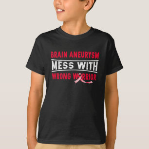 Camiseta El Aneurismo Se Mete Con El Guerrero Equivocado