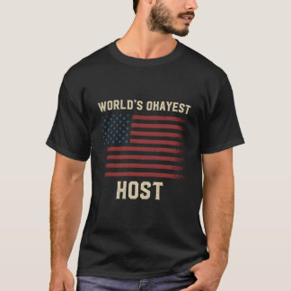 Camiseta El Anfitrión Más Okey Del Mundo Bandera Americana
