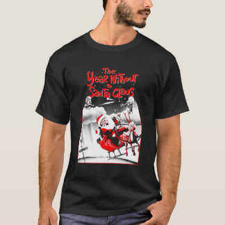 Camiseta El año sin un Santa Claus Santa Poster