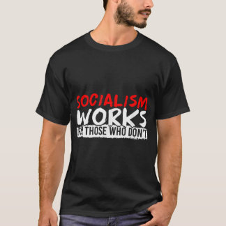 Camiseta El anticapitalismo pro capitalismo anti comunista