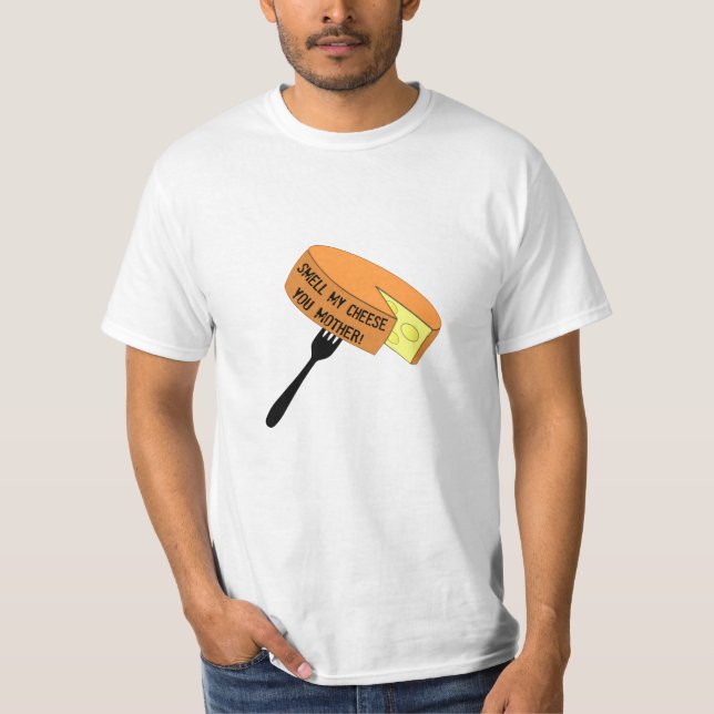 Camiseta ¡El AP huele mi queso que usted mima! (Anverso)