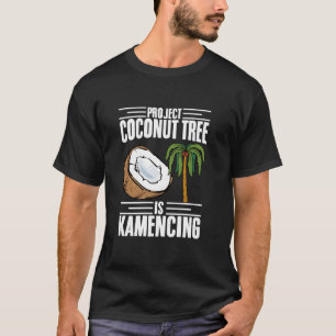 Camiseta El árbol de coco del proyecto está acosando a Kama