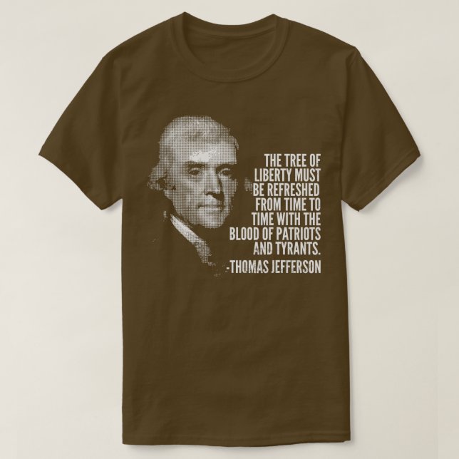 Camiseta El Árbol De La Libertad Thomas Jefferson Cita La H (Diseño del anverso)