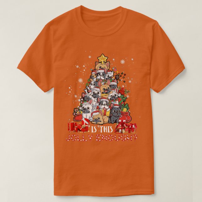 Camiseta El Árbol De Navidad De bulldog Es Este Jolly Sufic (Diseño del anverso)