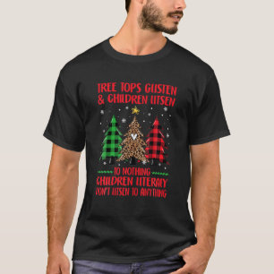 Camiseta El Árbol De Navidad Entiende Y Los Niños Escuchan