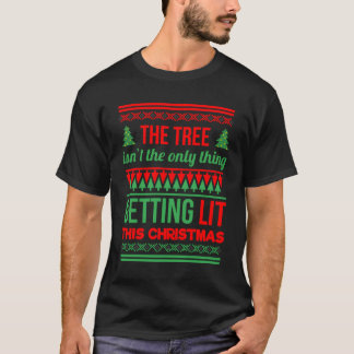 Camiseta El Árbol No Es La Única Cosa Que Se Enciende Este 