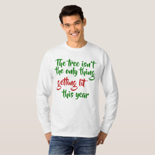 Camiseta El árbol no es lo único que se está iluminando