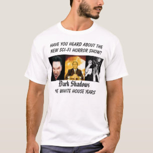 Camiseta el arbusto, hombre lobo, vampiro, le tiene él…