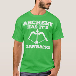 Camiseta El Arco Con Arcos Tiene Sus Inconvenientes